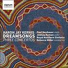 Kernis Aaron Jay: Dreamsongs: Three Concertos CD