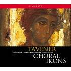 Tavener: Choral Ikons