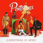 Pentatonix: Christmas is Here! CD