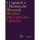 Wozzeck / Werther: I Capuleti / Das Land Des...