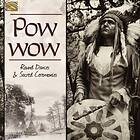 Pow Wow Round Dances & Sacred Ceremonies CD