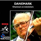 Denmark: Chanteurs Et Ménétriers CD