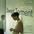 Monteverdi: Sweet Torment