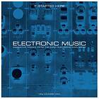 Electronic Music It Started Here (Vinyl)