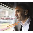 Bacha Abdrel Rahman El: Arabesques CD