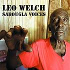 Welch Leo: Sabougla Voices