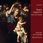 Hassler Hans Leo: Regina Angelorum CD