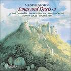 Mendelssohn: Songs & Duets Vol 3 CD