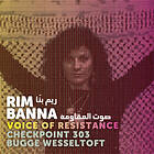 Banna Rim: Voice Of Resitance CD
