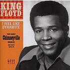 Floyd King: I Feel Like Dynamite The Early... CD