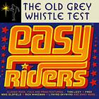 Old Grey Whistle Test / Easy Riders CD