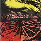 Ad Vielle Que Pourra: Come What May CD