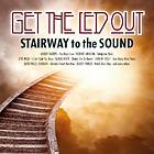 Get The Led Out Stairway To The Sound (Vinyl)