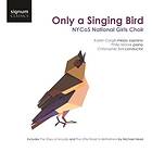 Head Michael: Only A Singing Bird CD