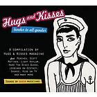 Hugs And Kisses / Tender To All Gender