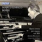 Bossi Enrico Marco: Complete Organ Works Vol 12 CD