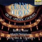 Grand & Glorious Gerat Operatic Choruses CD