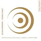 Anderson Julian: Choral Music CD