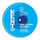 Hill Tutti/Garrett Saunders: When The Goin' G... (Vinyl)