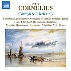 Cornelius: Lieder Vol 3