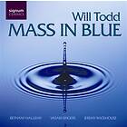 Todd Will: Mass In Blue