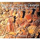 Schola Antigua: Oficio De La Toma De Granada CD