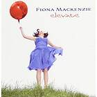 Mackenzie Fiona: Elevate CD