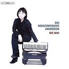 Miki Mie: Das Wohltemperierte Akkordeon CD