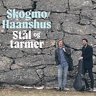 Skogmo/Haanshus: Stål Og Tarmer CD