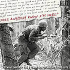 Does Anybody Know I'm Here? Vietnam Through... CD