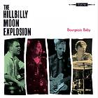 Hillbilly Moon Explosion: Bourgeois Baby CD