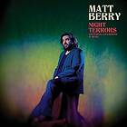 Berry Matt: Night Terrors CD