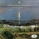 Kleiberg Ståle: Do You Believe In Heather? CD