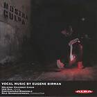 Birman Eugene: Nostra Culpa Vocal Music