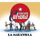 Conexion Cubana: La Maravilla CD