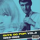 Guys Go Pop! Vol 3 1963-65 CD