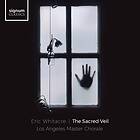 Whitacre Eric: The Sacred Veil
