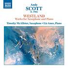 Scott Andy: Westland Works For Saxophone & P. CD