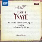 Ysaÿe Eugène: Six Sonatas For Solo Violin Op 27 CD