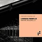 Bouzine Mikhail: L'oiseau Rebelle CD