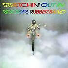 Bootsy's Rubber Band: Stretchin' Out in Bootsy's (Vinyl)
