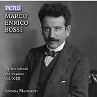 Bossi Enrico: Complete Organ Works Vol 13 CD