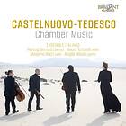 Castelnuovo-Tedesco: Chamber Music CD