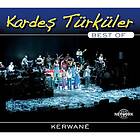 Kardes Türküler: Kerwane (Best Of) CD