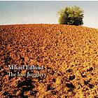 Edlund Mikael: Lost Jugglery