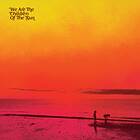 We Are The Children Of The Sun (Vinyl)