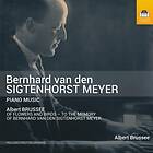 Sigtenhorst Meyer Bernhard Van Der: Piano Music CD