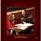 Cavatina Duo: The Balkan Project CD