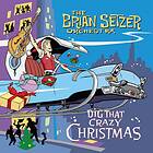 Brian Setzer Orcehstra: Dig That Crazy Christmas CD