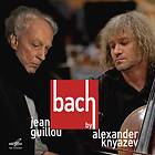 Bach: Bach By Alexander Knyazev And Jean Guillou CD